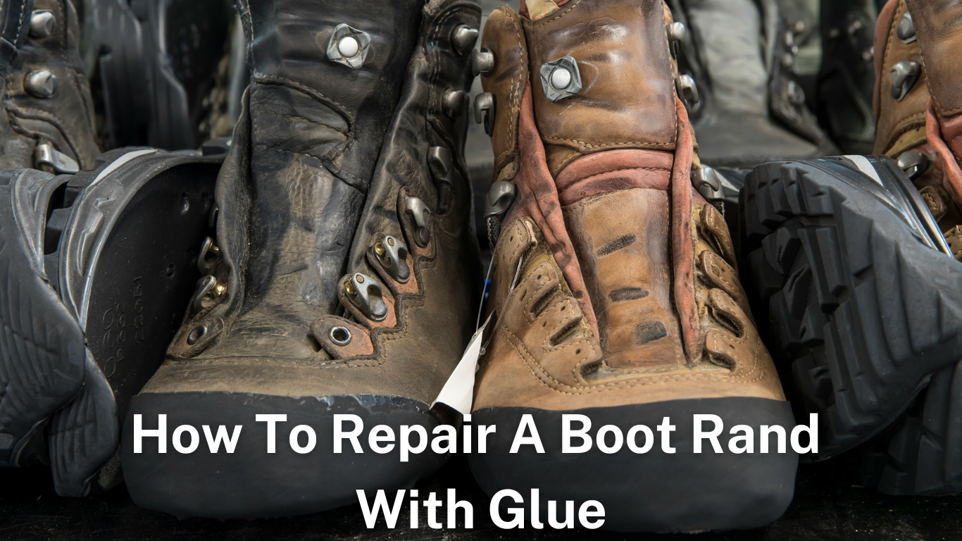 Boot Repair Tip - How To Repair A Boot Rand With Glue – LOWA Boots NZ